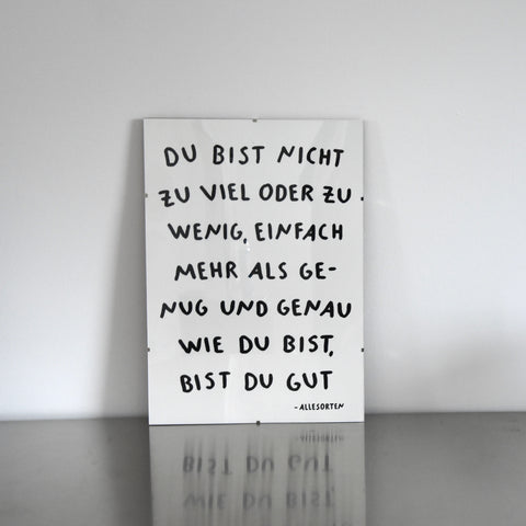 print - kein zu viel kein zu wenig A3