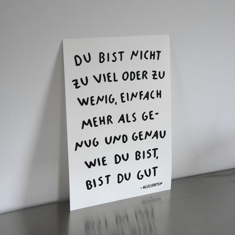 print - kein zu viel kein zu wenig A3