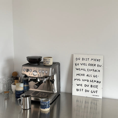 print - kein zu viel kein zu wenig A3