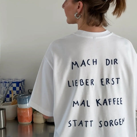 oversized shirt weiß - kaffee statt sorgen